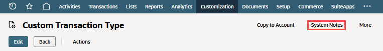 Custom Transaction Type page the System Notes link outlined in red.