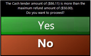 Refund tender limit prompt.