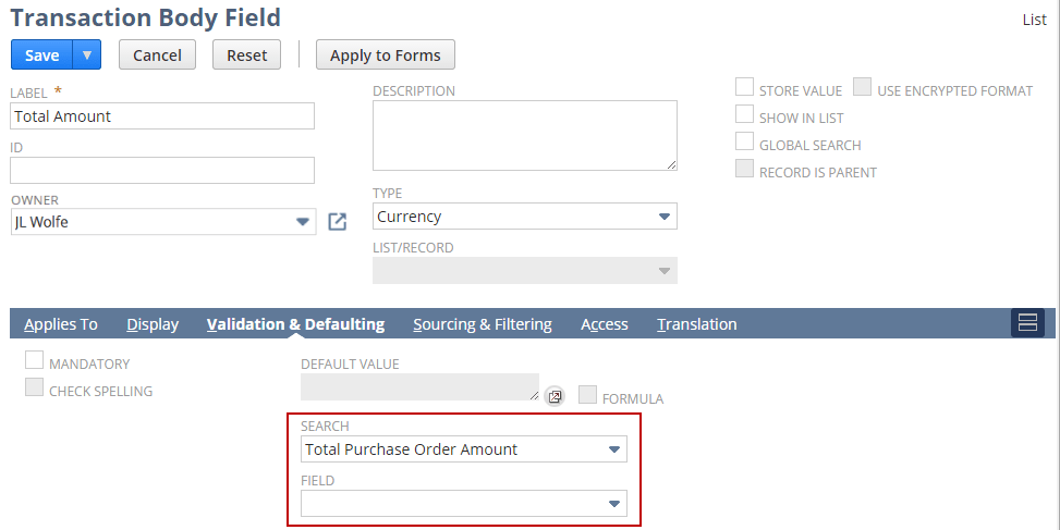 Transaction Body Field page with Search and Field highlighted on the Validation & Defaulting subtab.