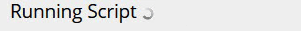 Indication of a running script.