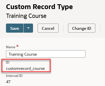 The Custom Record Type page with the ID field highlighted.
