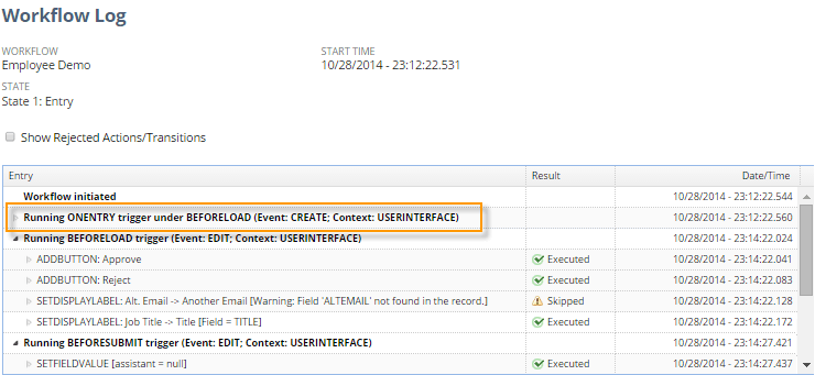 A workflow execution log for a record that entered a state on a Before Record Load trigger. The entry information is highlighted in the image.